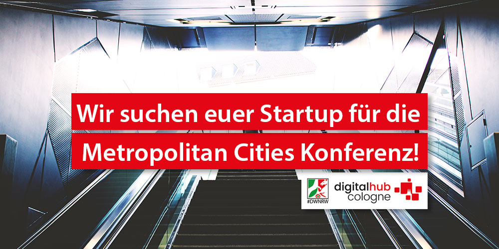 Metropolitan Cities: Digital Hub Cologne sucht fünf Startups für Mobilitätskonferenz